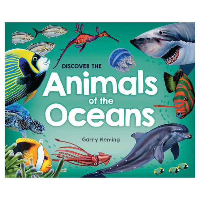 Discover The Animals Of The Oceans Picture Book