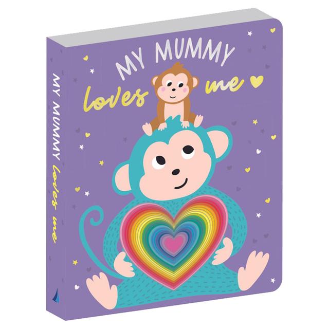 My Mummy Loves Me Chunky Graduating Board Book