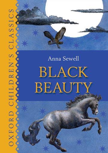 Oxford Childrens Classics: Black Beauty