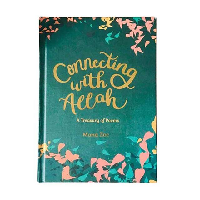 Connecting With Allah: A Treasury Of Poems