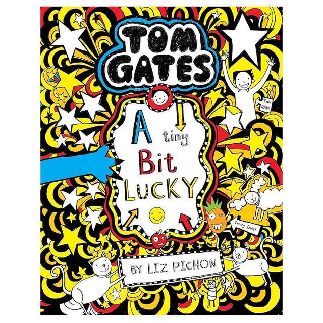 Tom Gates 7: A Tiny Bit Lucky