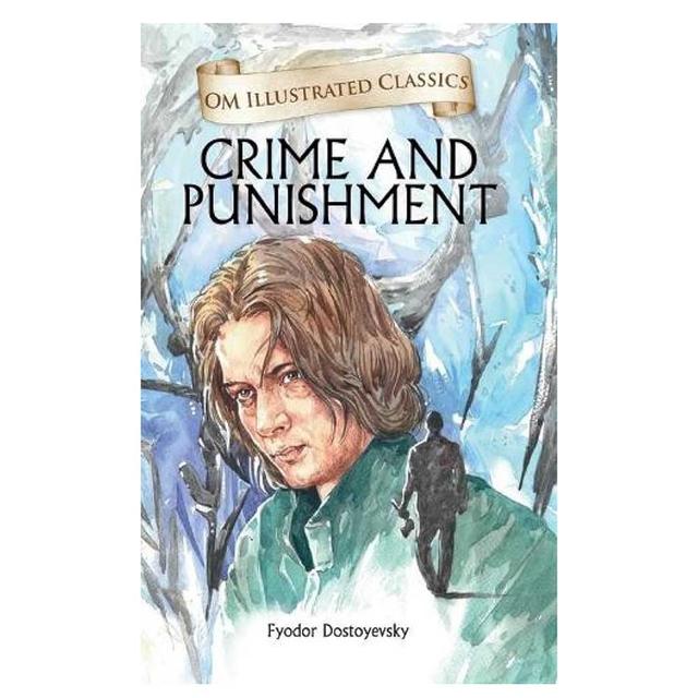 Om Illustrated Classics: Crime And Punishment