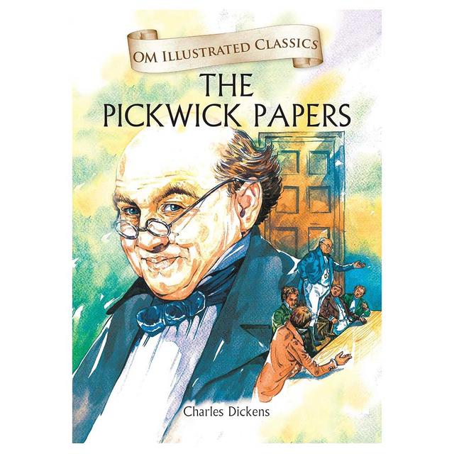 Om Illustrated Classics: The Pickwick Papers