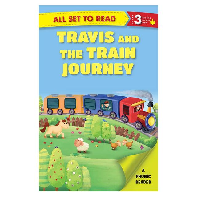 All Set To Read: Travis And The Train Journey A Phonic Reader