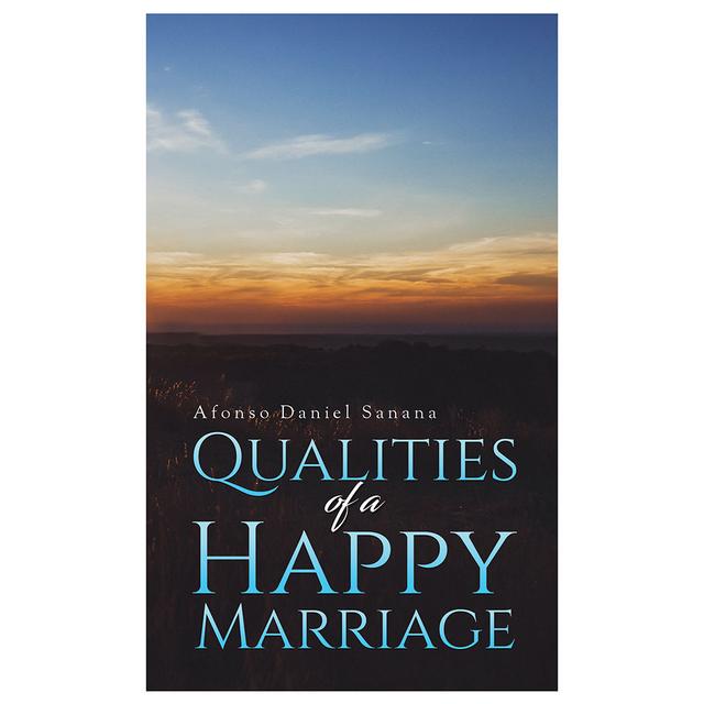 Qualities Of A Happy Marriage