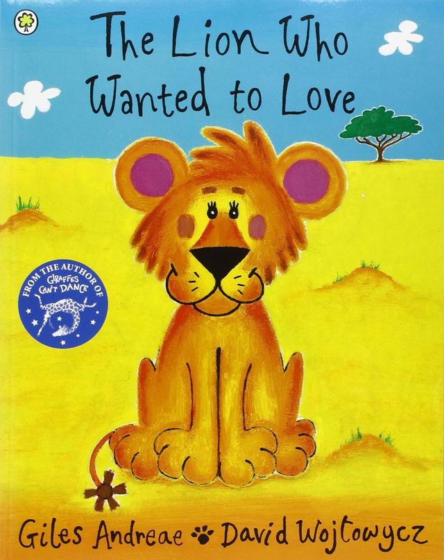 The Lion Who Wanted to Love