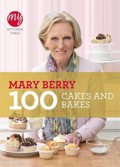 My Kitchen Table: 100 Classic Cake Recipes