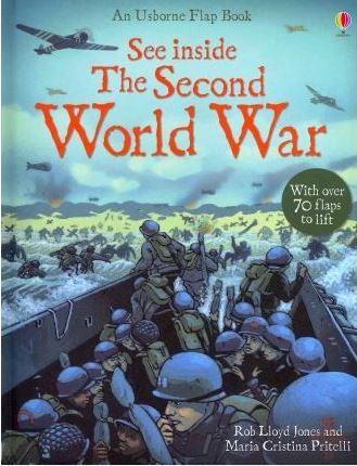 Usborne Books: Flap Book - See Inside The Second World War