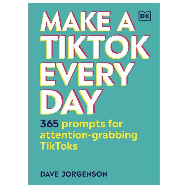 Make a TikTok Every Day