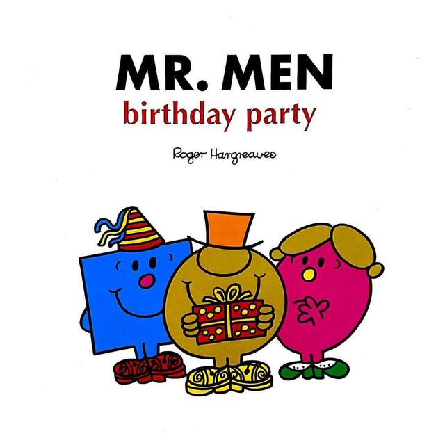 Mr Men: Mr Men Birthday Party