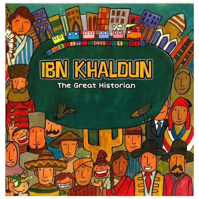 Ibn Khaldun The Great Historian
