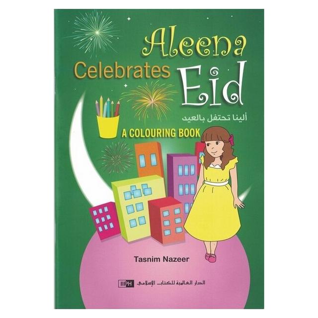 Aleena Celebrates Eid Coloring Book