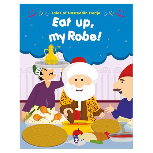 Tales of Nasreddin Hodja - Eat up, My Robe!