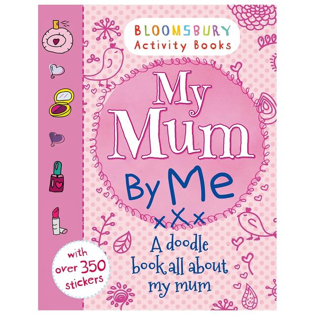 My Mum By Me! (Bloomsbury Activity)