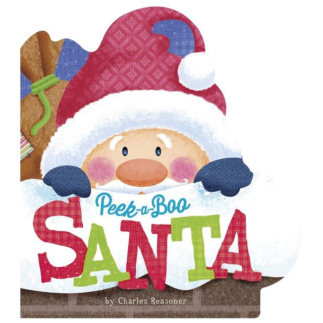 Peek-A-Boo Santa (Charles Reasoner Holiday Books)