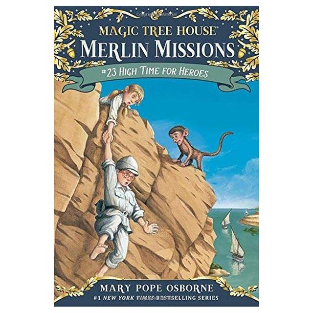 Magic Tree House #51 High Time For Heroes