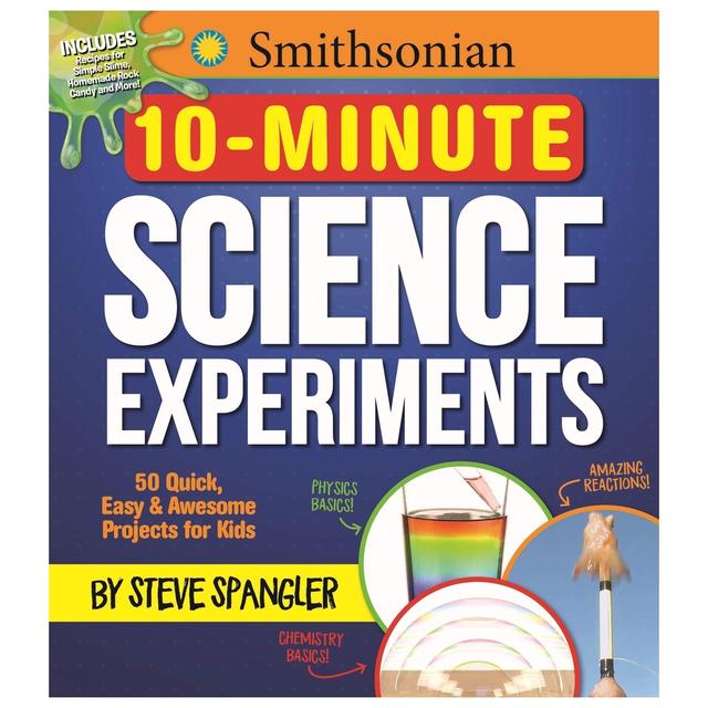 Smithsonian 10-Minute Science Experiments