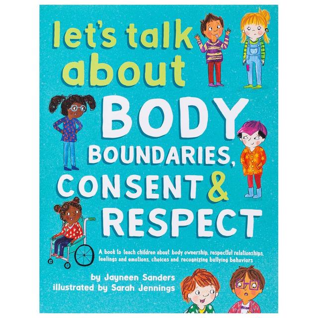 Let's Talk About Body Boundaries, Consent and Respect