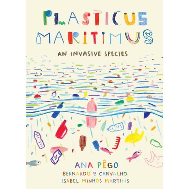 Plasticus Maritimus: An Invasive Species