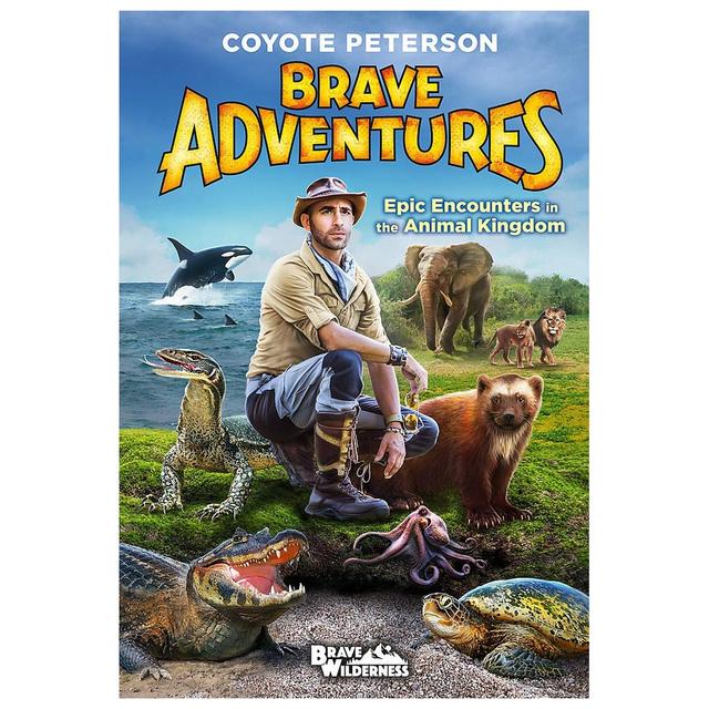 Epic Encounters In The Animal Kingdom (Brave Adventures Vol. 2)