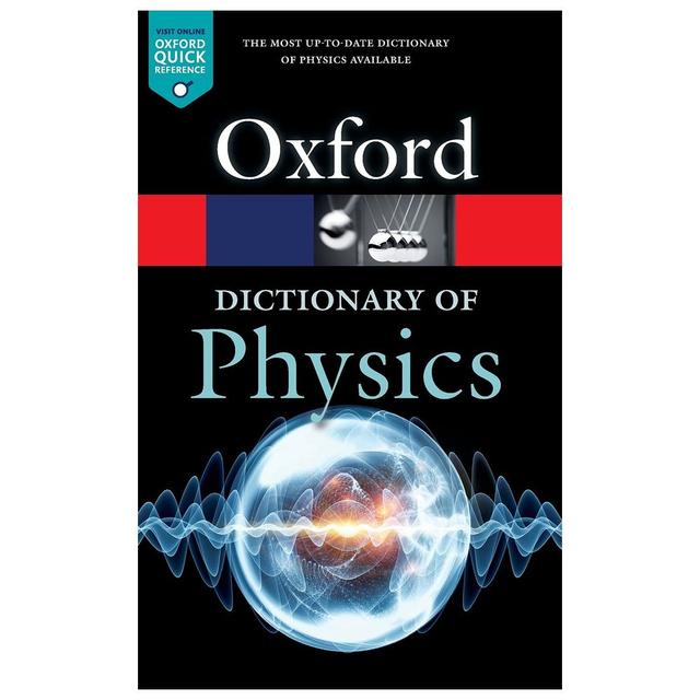 A Dictionary Of Physics