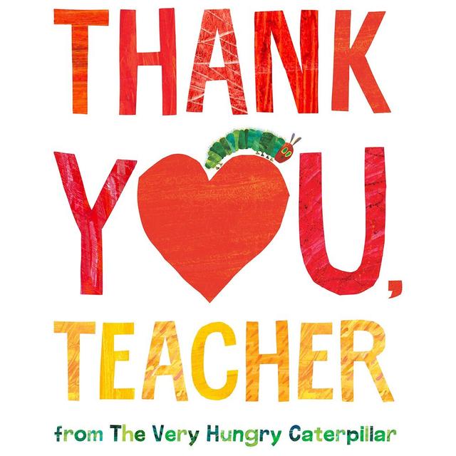 Thank You, Teacher from The Very Hungry Caterpillar