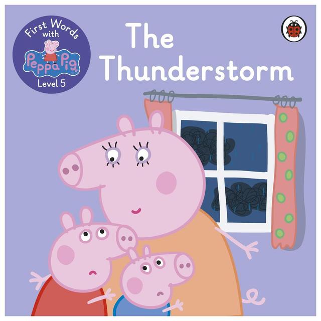 First Words With Peppa Level 5 - The Thunderstorm