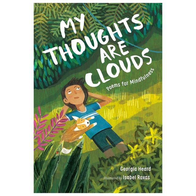 My Thoughts Are Clouds: Poems For Mindfulness