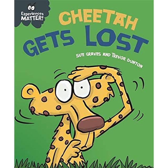 Experiences Matter: Cheetah Gets Lost