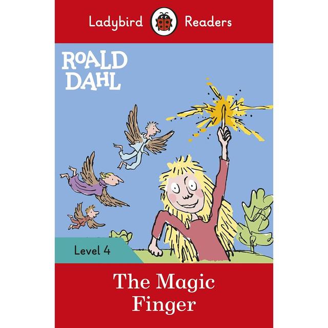 Roald Dahl: The Magic Finger - Ladybird Readers Level 4