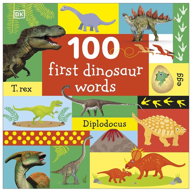 100 First Dinosaur Words