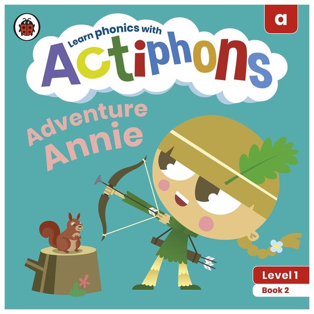 Actiphons Level 1 Book 2 Adventure Annie: Learn Phonics And Get Active With Actiphons!