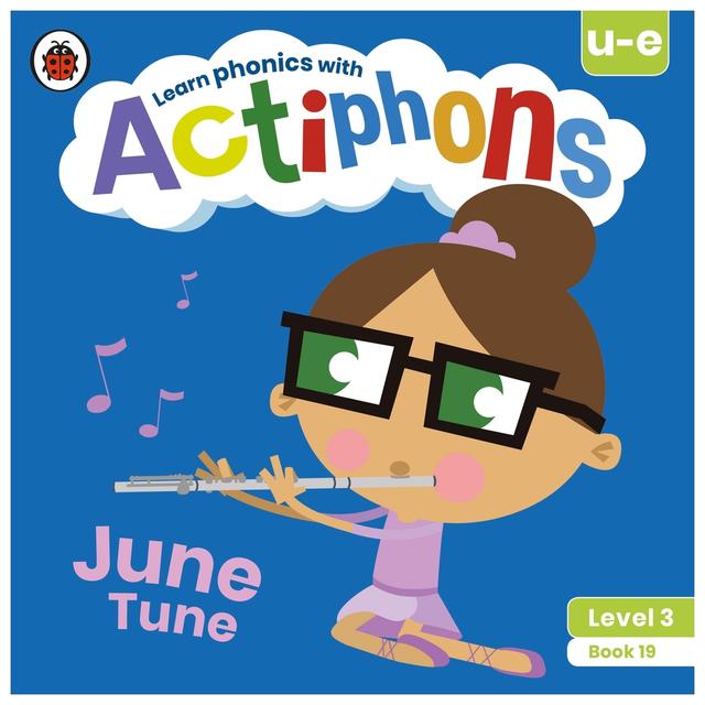 Actiphons Level 3 Book 19 June Tune: Learn Phonics And Get Active With Actiphons!