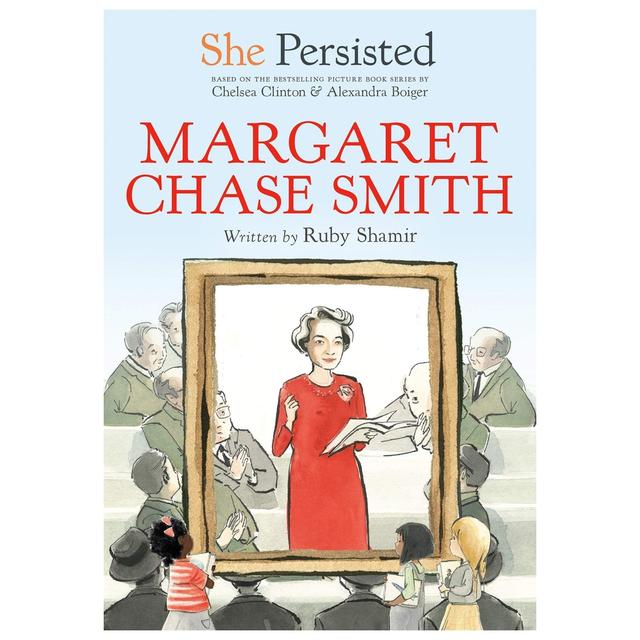 She Persisted: Margaret Chase Smith