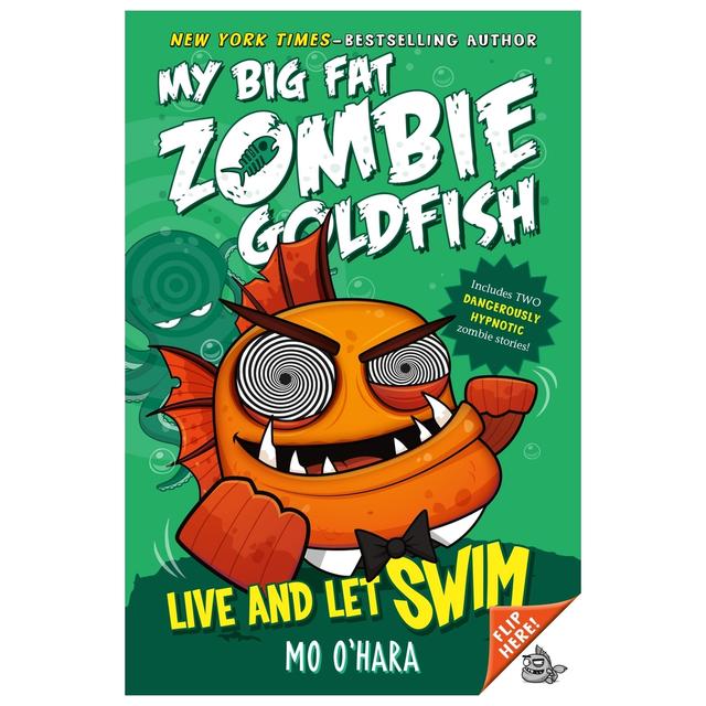 Live And Let Swim: My Big Fat Zombie Goldfish