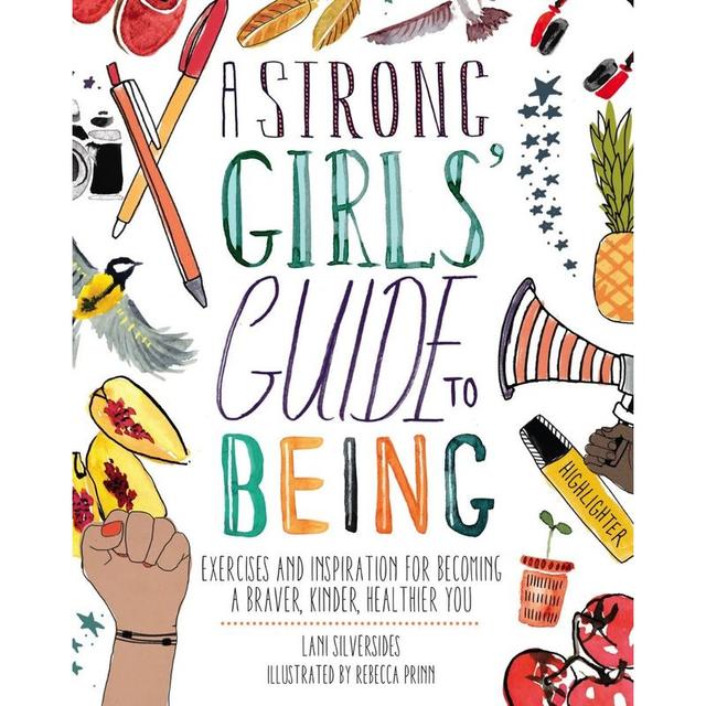 A Strong Girls' Guide To Being