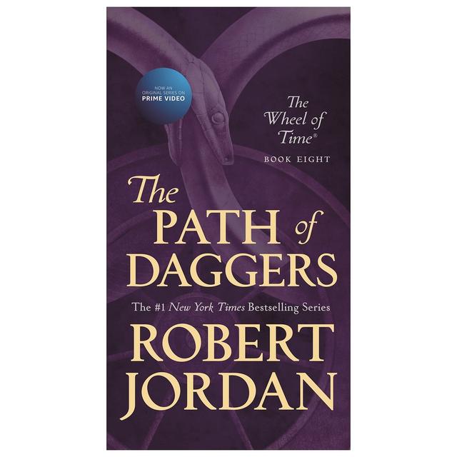 The Path Of Daggers: Book Eight Of 'The Wheel Of Time'