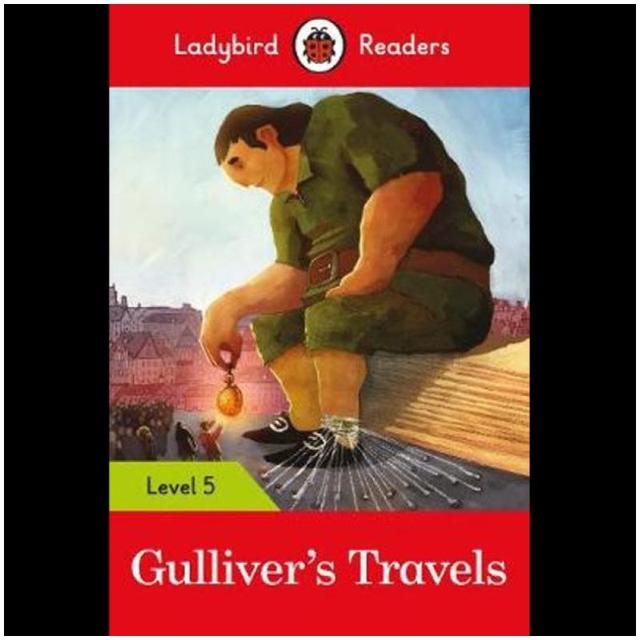 Gulliver's Travels - Ladybird Readers Level 5