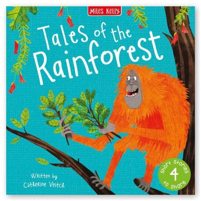 Tales Of The Rainforest