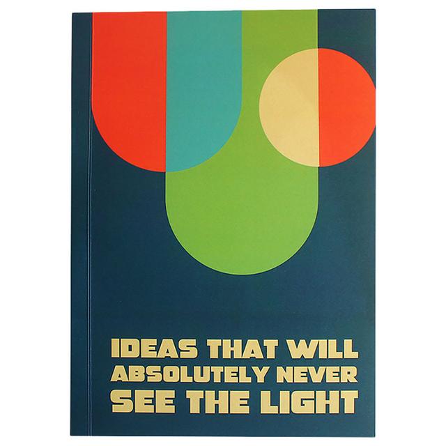 Everythink - Ideas That Will Absolutely Never See The Light A5 Notebook