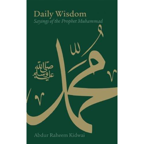 HilalFul Book - Daily Wisdom - Sayings of the Prophet Muhammad