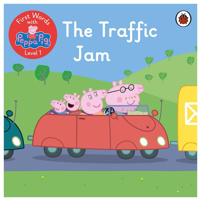 First Words With Peppa Level 1 - The Traffic Jam