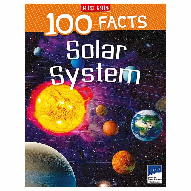 Miles Kelly 100 Facts Solar System