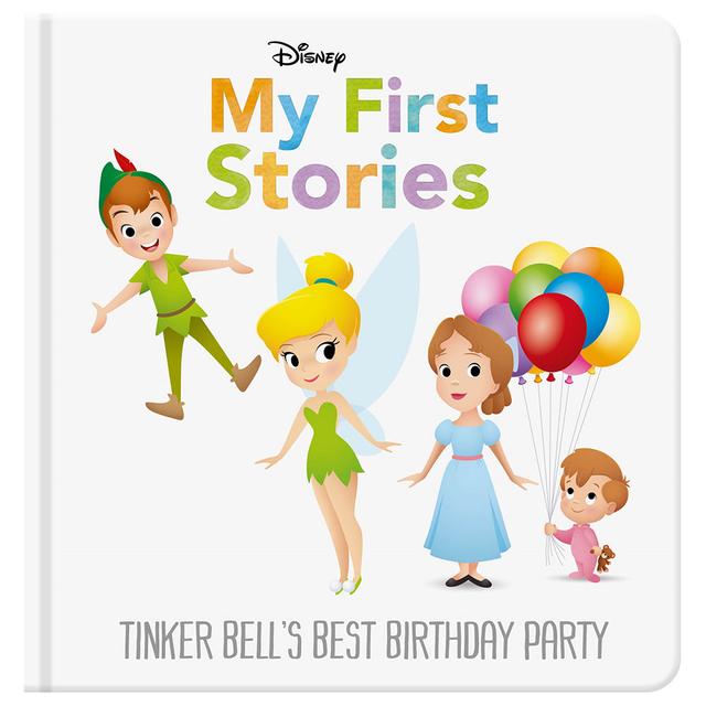 Disney My First Stories: Tinker Bell's Best Birthday Party