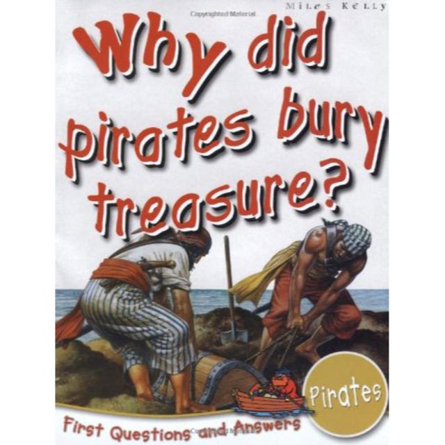 Pirates: Why Did Pirates Bury Treasure?