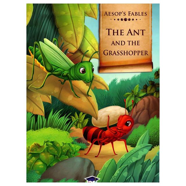 Aesop's Fables The Ant And The Grosshopper