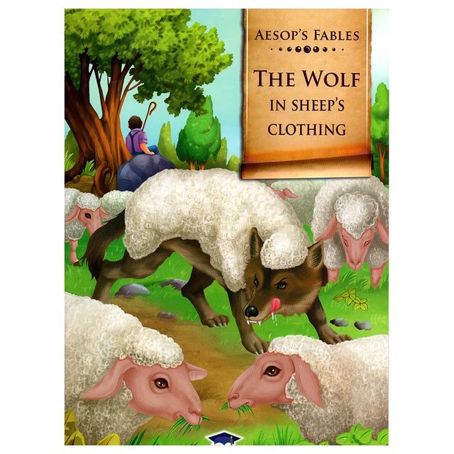 Aesop's Fables The Wolf In Sheeps Clothing