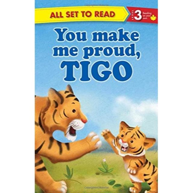 You Make Me Pround, Tigo - All Set to Read - Level 3