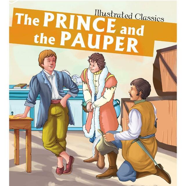 Illustrated Classics - The Prince The Pauper