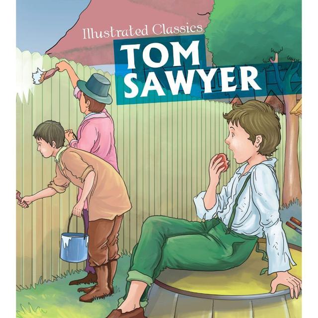 Illustrated Classics - Tom Sawyer